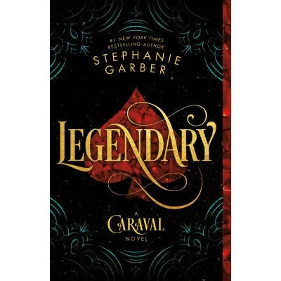 Legendary: A Caraval Novel by Stephanie Garber
