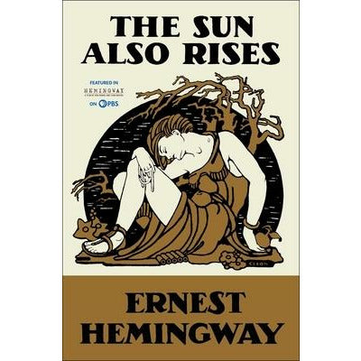 The Sun Also Rises: The Authorized Edition by Ernest Hemingway