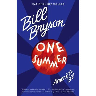 One Summer: America, 1927 by Bill Bryson
