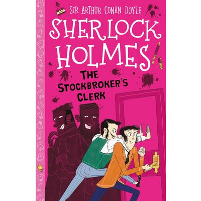 Sherlock Holmes: The Stockbroker's Clerk by Arthur Conan Doyle