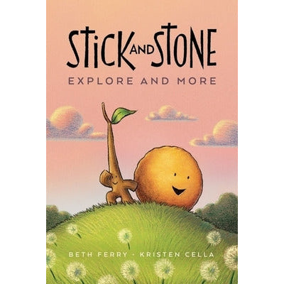 Stick and Stone Explore and More by Beth Ferry