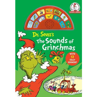 Dr Seuss's the Sounds of Grinchmas: With 12 Silly Sounds! by Dr Seuss