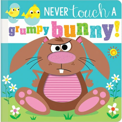 Never Touch a Grumpy Bunny! by Rosie Greening