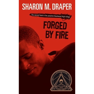 Forged by Fire, 2 by Sharon M. Draper