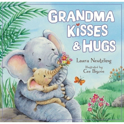 Grandma Kisses and Hugs by Laura Neutzling