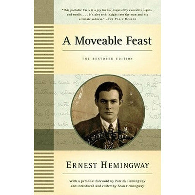 A Moveable Feast: The Restored Edition by Ernest Hemingway
