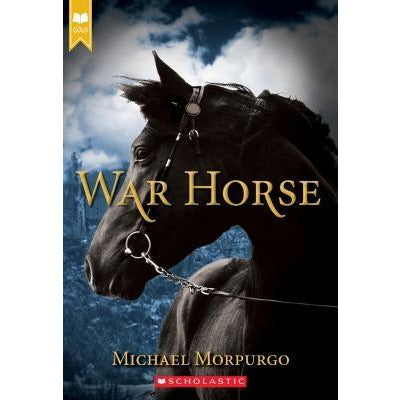 War Horse (Scholastic Gold) by Michael Morpurgo