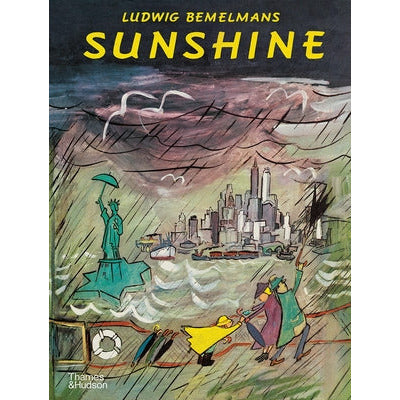 Sunshine: A Story about the City of New York by Ludwig Bemelmans