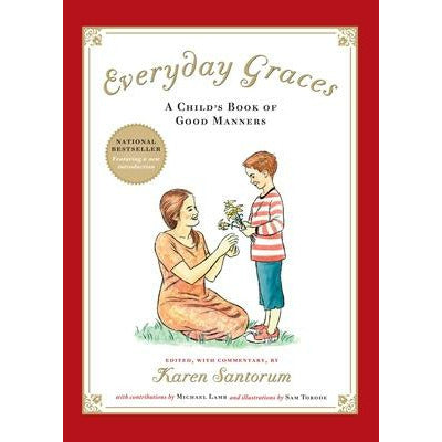 Everyday Graces: A Child's Book of Manners by Karen Santorum