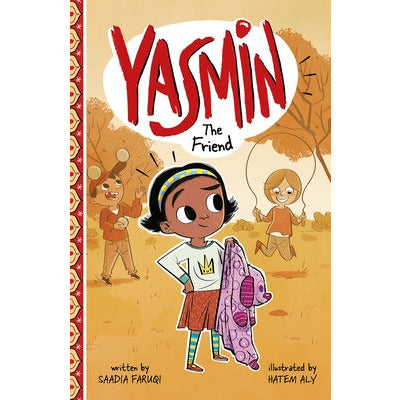 Yasmin the Friend by Hatem Aly
