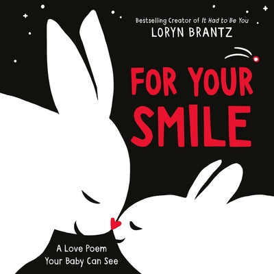 For Your Smile by Loryn Brantz