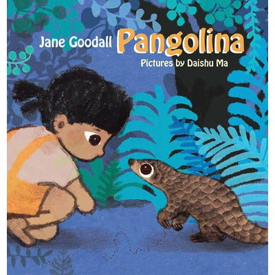 Pangolina by Jane Goodall