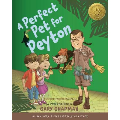 A Perfect Pet for Peyton: 5 Love Languages Discovery Book by Gary Chapman