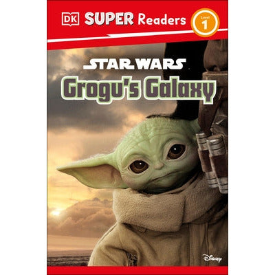 DK Super Readers Level 1 Star Wars Grogu's Galaxy: Meet Mando's New Friend! by Matt Jones