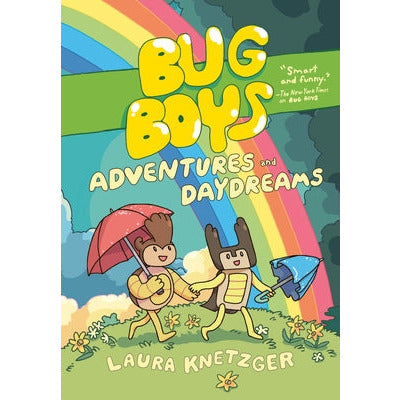 Bug Boys: Adventures and Daydreams: (A Graphic Novel) by Laura Knetzger